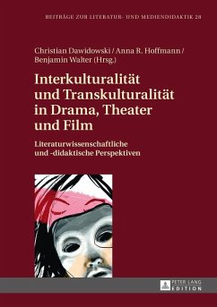 Interkulturalitaet und Transkulturalitaet in Drama, Theater und Film (eBook, ePUB)