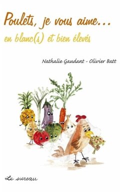 Cover Poulets, je vous aime... en blancs et bien eleves (eBook, PDF)