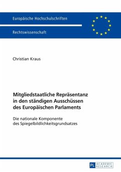 Mitgliedstaatliche Repraesentanz in den staendigen Ausschuessen des Europaeischen Parlaments (eBook, ePUB) - Christian Kraus, Kraus