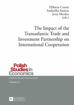 Impact of the Transatlantic Trade and Investment Partnership on International Cooperation (eBook, ePUB)