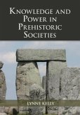 Knowledge and Power in Prehistoric Societies (eBook, ePUB)