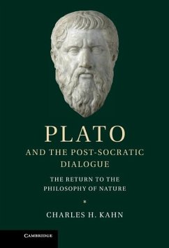 Plato and the Post-Socratic Dialogue (eBook, ePUB) - Kahn, Charles H.