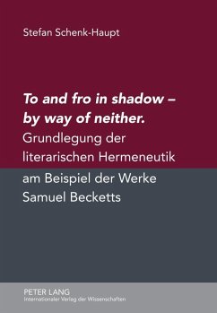 To and fro in shadow - by way of neither (eBook, PDF) - Schenk-Haupt, Stefan
