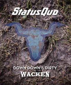 Down Down & Dirty At Wacken - Status Quo