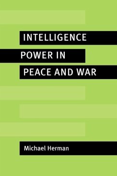 Intelligence Power in Peace and War (eBook, ePUB) - Herman, Michael