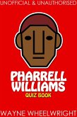 Pharrell Williams Quiz Book (eBook, ePUB)