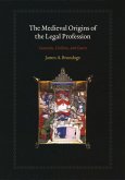 The Medieval Origins of the Legal Profession (eBook, ePUB)