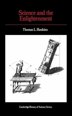 Science and the Enlightenment (eBook, PDF) - Hankins, Thomas L.