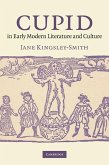 Cupid in Early Modern Literature and Culture (eBook, ePUB) Cupid in Early Modern Literature and Culture (eBook, ePUB)