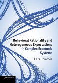 Behavioral Rationality and Heterogeneous Expectations in Complex Economic Systems (eBook, ePUB) Behavioral Rationality and Heterogeneous Expectations in Complex Economic Systems (eBook, ePUB)
