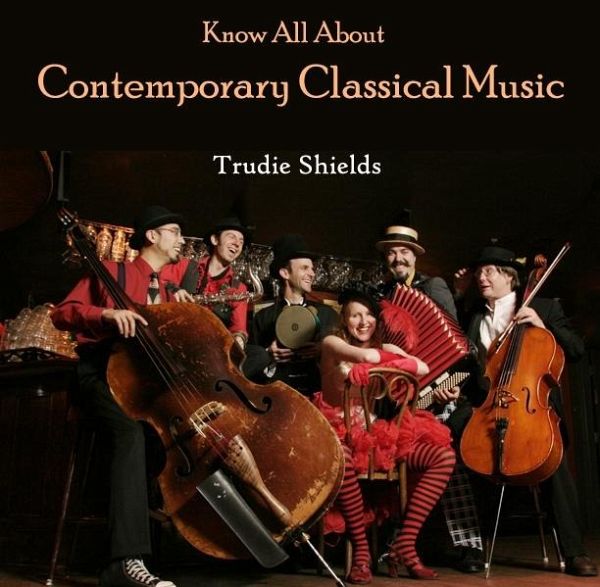 Know All About Contemporary Classical Music (eBook, PDF)