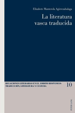 La literatura vasca traducida (eBook, ePUB) - Elizabete Manterola Agirrezabalaga, Manterola Agirrezabalaga