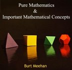Pure Mathematics & Important Mathematical Concepts (eBook, PDF)
