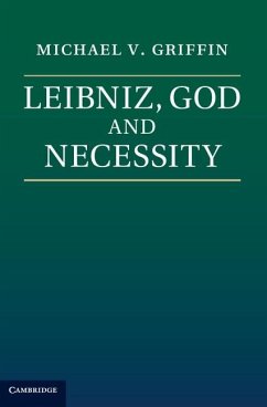 Leibniz, God and Necessity (eBook, ePUB) - Griffin, Michael V.