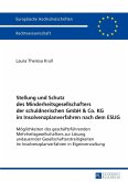 Stellung und Schutz des Minderheitsgesellschafters der schuldnerischen GmbH & Co. KG im Insolvenzplanverfahren nach dem ESUG (eBook, PDF)