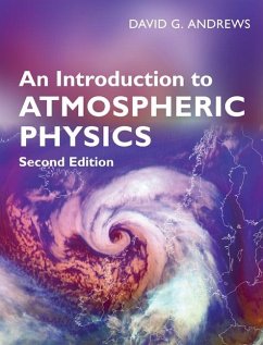 Introduction to Atmospheric Physics (eBook, ePUB) - Andrews, David G.
