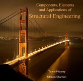 Components, Elements and Applications of Structural Engineering (eBook, PDF) Components, Elements and Applications of Structural Engineering (eBook, PDF)