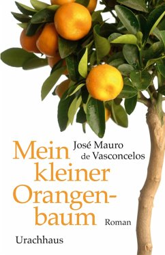 Mein kleiner Orangenbaum (eBook, ePUB) - de Vasconcelos, José Mauro