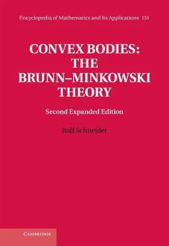 Convex Bodies: The Brunn-Minkowski Theory (eBook, ePUB) - Schneider, Rolf