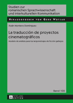 La traduccion de proyectos cinematograficos (eBook, ePUB) - Xoan Montero Dominguez, Montero Dominguez