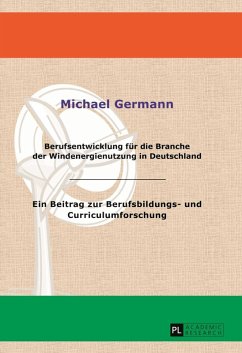 Berufsentwicklung fuer die Branche der Windenergienutzung in Deutschland (eBook, PDF) - Germann, Michael