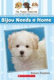 Puppy Collection #4: Bijou Needs a Home (eBook, ePUB)