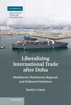 Liberalizing International Trade after Doha (eBook, ePUB) - Gantz, David A.