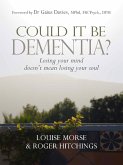 Could it be Dementia? (eBook, ePUB)
