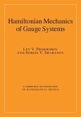 Hamiltonian Mechanics of Gauge Systems (eBook, ePUB)