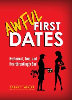 Awful First Dates (eBook, ePUB) - Wexler, Sarah