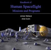 Handbook of Human Spaceflight Missions and Programs (eBook, PDF) Handbook of Human Spaceflight Missions and Programs (eBook, PDF)