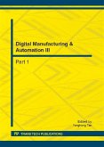 Digital Manufacturing & Automation III (eBook, PDF) Digital Manufacturing & Automation III (eBook, PDF)