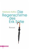 Die Regenschirme des Erik Satie (eBook, ePUB)