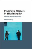 Pragmatic Markers in British English (eBook, PDF)