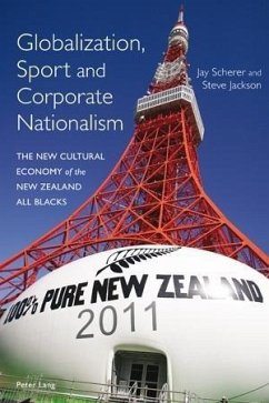 Globalization, Sport and Corporate Nationalism (eBook, PDF) - Scherer, Jay