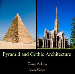 Pyramid and Gothic Architecture (eBook, PDF) - Ackley, Cassie Groce