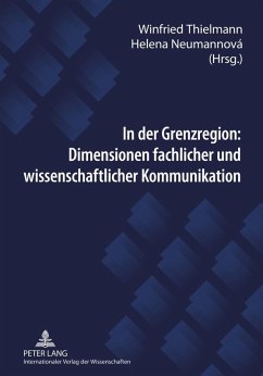 In der Grenzregion: Dimensionen fachlicher und wissenschaftlicher Kommunikation (eBook, PDF)