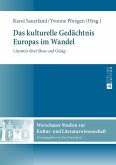 Das kulturelle Gedaechtnis Europas im Wandel (eBook, ePUB)