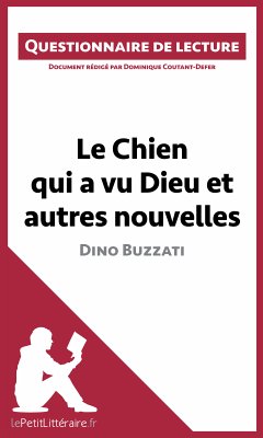 Le Chien qui a vu Dieu et autres nouvelles de Dino Buzzati (eBook, ePUB) - Lepetitlitteraire; Coutant-Defer, Dominique