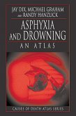 Asphyxia and Drowning (eBook, PDF)