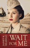 Wait for me (eBook, ePUB) Wait for me (eBook, ePUB)