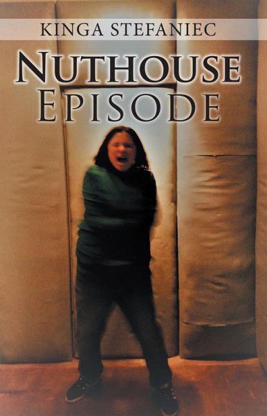 Nuthouse Episode (eBook, ePUB)