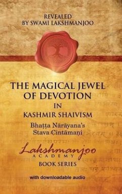 The Magical Jewel of Devotion in Kashmir Shaivism (eBook, ePUB) - Lakshmanjoo, Swami