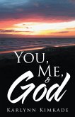 You, Me, & God (eBook, ePUB)