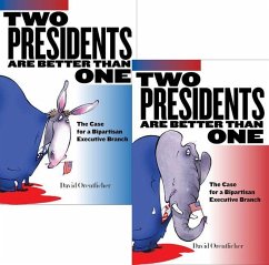 Two Presidents Are Better Than One (eBook, PDF) - Orentlicher, David