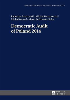 Democratic Audit of Poland 2014 (eBook, ePUB) - Radoslaw Markowski, Markowski