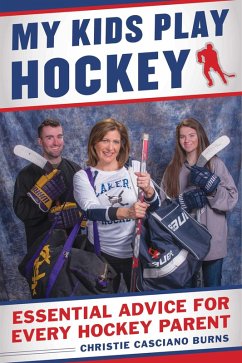 My Kids Play Hockey (eBook, ePUB) - Burns, Christie Casciano