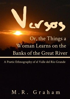 Versos, or: The Things a Woman Learns on the Banks of the Great River (eBook, ePUB) - Graham, M. R.