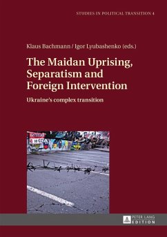 Maidan Uprising, Separatism and Foreign Intervention (eBook, ePUB)