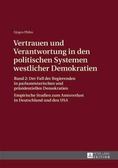 Vertrauen und Verantwortung in den politischen Systemen westlicher Demokratien (eBook, ePUB) - Jurgen Plohn, Plohn